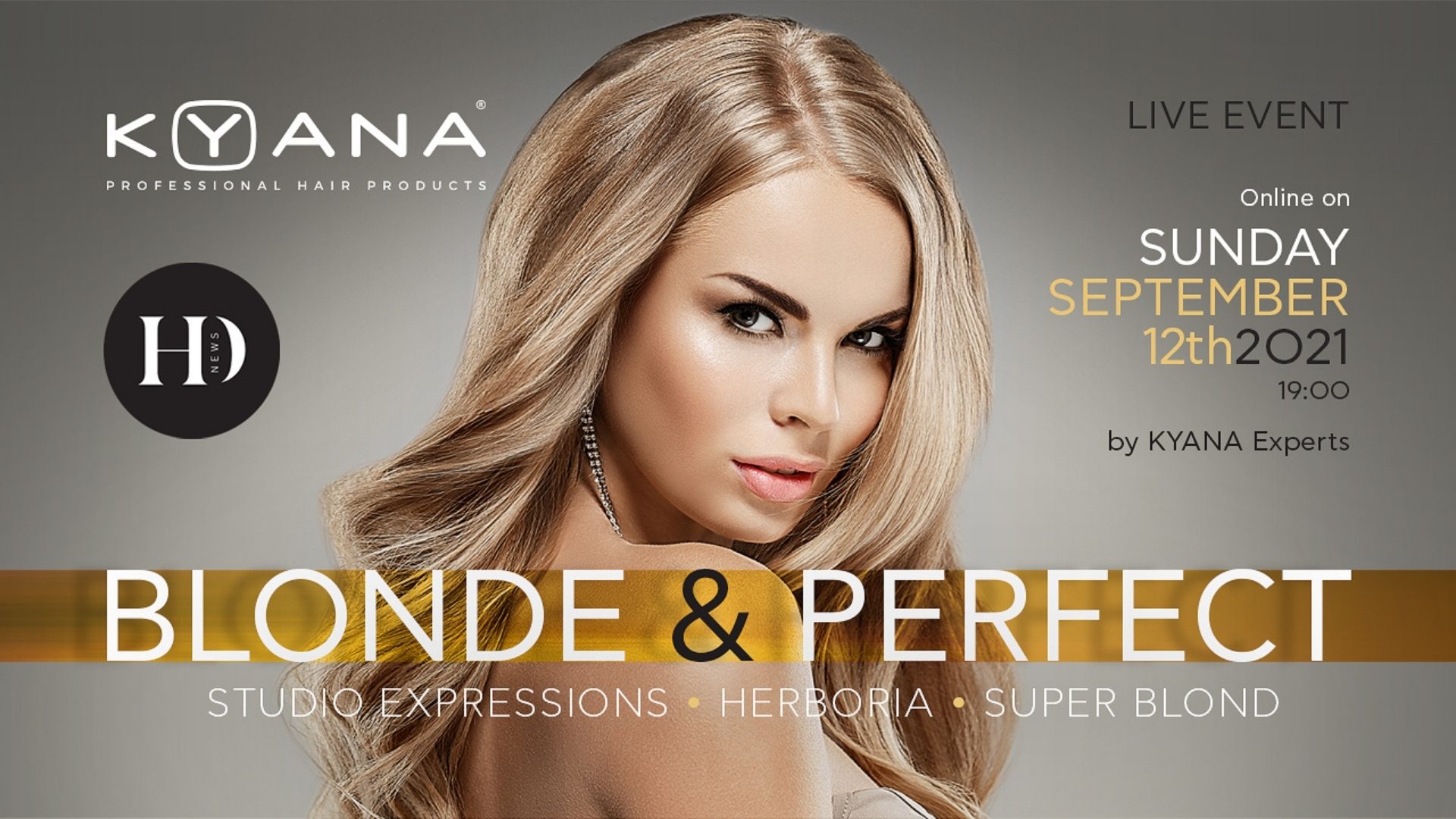LIVE EVENT by KYANA Professional Hair Products 12/9 19:00