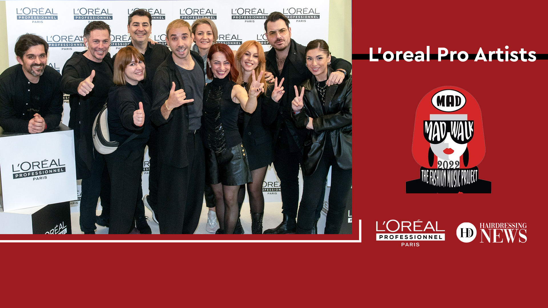 Οι #LOREALPRO Artists στα Madwalk 2022